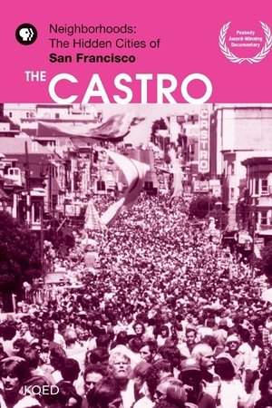 Neighborhoods: The Hidden Cities of San Francisco - The Castro