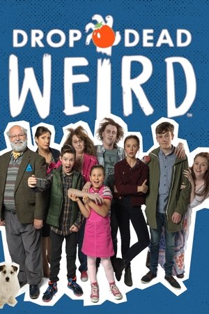 Drop Dead Weird