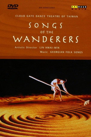 Cloudgate Dance Theatre: Songs of the Wanderers poster