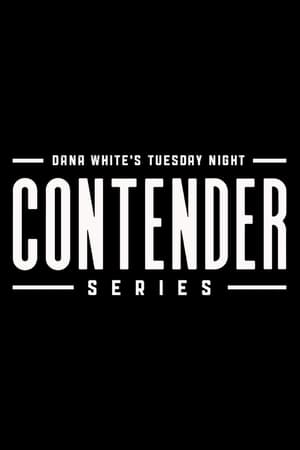 Dana White's Tuesday Night Contender Series