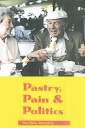 Pastry, Pain and Politics poster