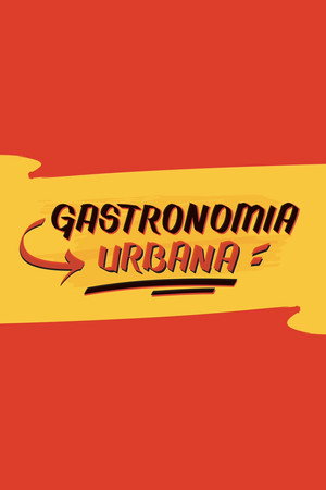 Gastronomia Urbana poster