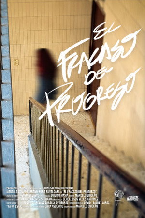 El Fracaso del Progreso poster