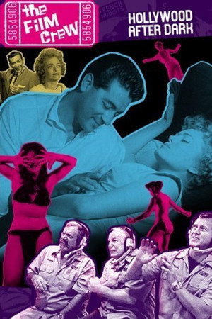 The Film Crew: Hollywood After Dark