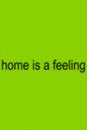 home is a feeling poster