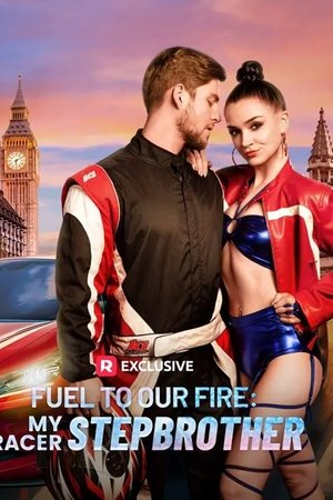Fuel to Our Fire: My Racer Stepbrother