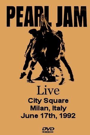 Pearl Jam:  Live In Milan '92