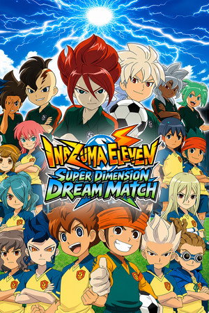 Inazuma Eleven ChouJigen Dream Match