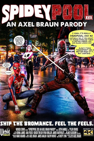 SpideyPool XXX: An Axel Braun Parody SpideyPool XXX: An Axel Braun Parody