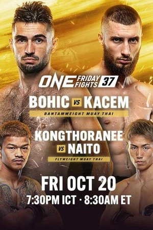 ONE Friday Fights 37: Bohic vs. Kacem