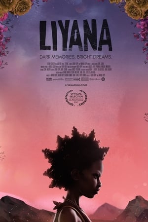 Liyana Movie Overview