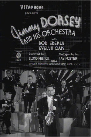 Jimmy Dorsey and His Orchestra Jimmy Dorsey and His Orchestra