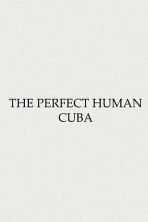 Benspænd #1 - Det perfekte menneske: Cuba Benspænd #1 - Det perfekte menneske: Cuba