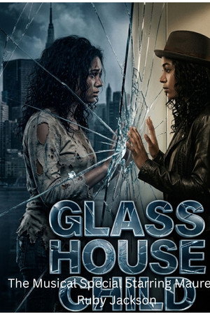 The Glass House Child:Musical Special