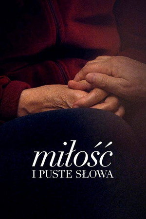 Miłość i puste słowa poster