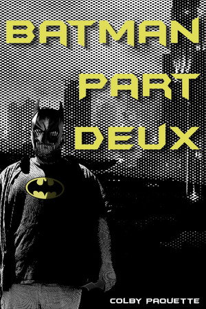 batman part deux
