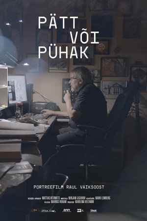 Raul Vaiksoo: Pätt või Pühak poster