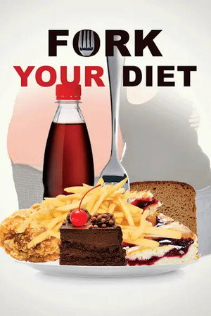 Fork Your Diet poster