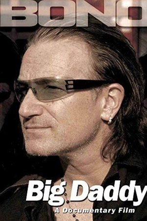 Bono: Big Daddy