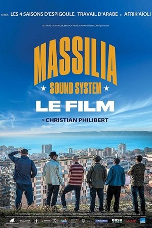 Poster of Massilia Sound System: Le film
