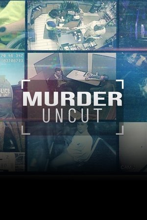 Murder Uncut