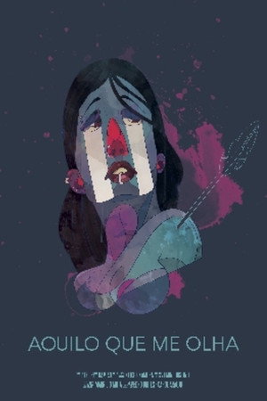 Aquilo que me olha poster