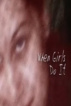 When Girls Do It: An Examination of Female Sexual Offenders