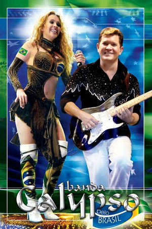 Banda Calypso: Pelo Brasil