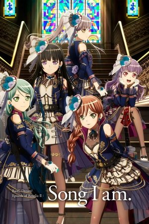 BanG Dream! Episode of Roselia II: Song I am.
