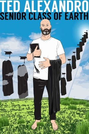 Ted Alexandro: Senior Class of Earth