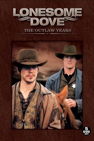 Lonesome Dove: The Outlaw Years