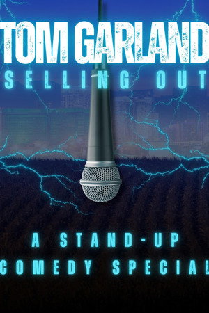 Tom Garland: Selling Out Tom Garland: Selling Out