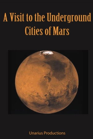 A Visit to the Underground Cities of Mars