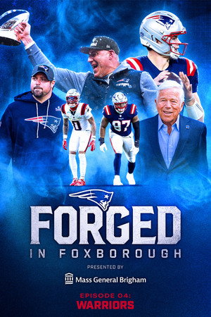 Forged in Foxborough - Warriors poster