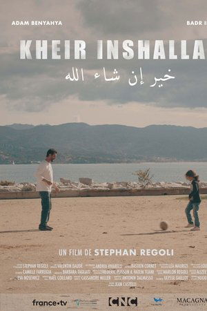 Kheir Inshallah