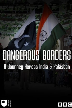 Dangerous Borders: A Journey Across India and Pakistan Dangerous Borders: A Journey Across India and Pakistan