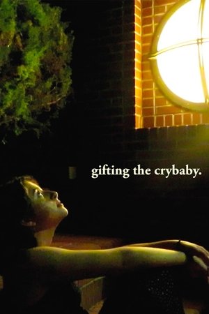 gifting the crybaby.