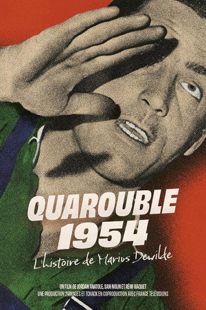 Quarouble 1954 : L’histoire de Marius Dewilde