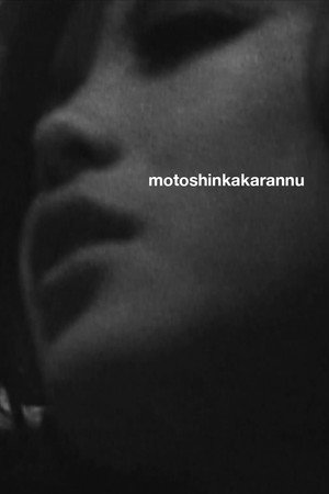 Motoshinkakarannu poster