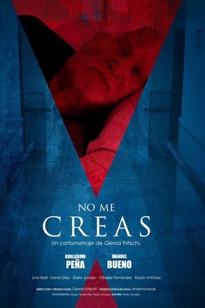 No me creas