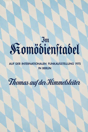 Der Komödienstadel - Thomas auf der Himmelsleiter