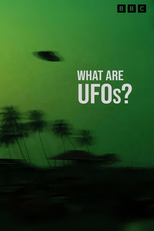 What are UFOs? What are UFOs?