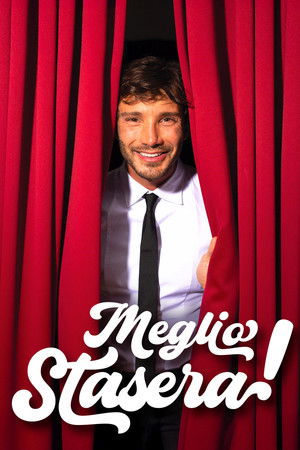 Meglio stasera! Quasi one man show