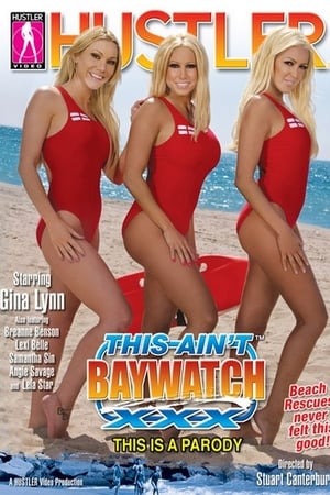 This Ain't Baywatch XXX