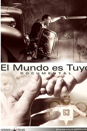 El mundo es tuyo