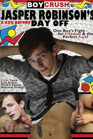 Jasper Robinson's Day Off: A XXX Parody
