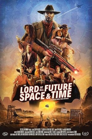 The Lord of All Future Space & Time