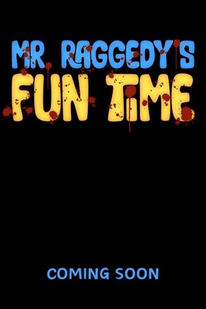 Mr. Raggedy's Fun Time