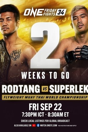 ONE Friday Fights 34: Rodtang vs. Superlek