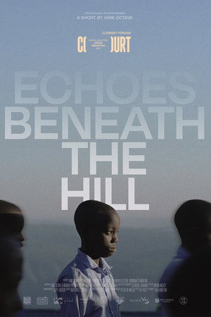Echoes Beneath The Hill poster